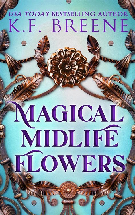 Unveiling the Magic: A Closer Look at KF Breene's Midlife Series
